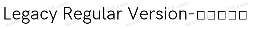 Legacy Regular Version字体转换